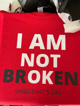 Load image into Gallery viewer, I’m Not Broken - Orgasmic Healing LLC
